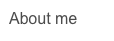 About me